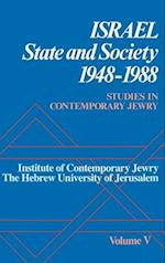 Studies in Contemporary Jewry: V: Israel: State and Society, 1948-1988