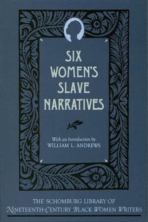 Six Women's Slave Narratives