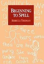 Beginning to Spell: A Study of First-Grade Children 