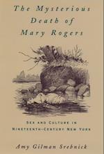 The Mysterious Death of Mary Rogers