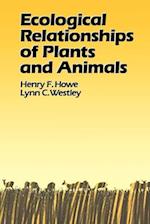 Ecological Relationships of Plants and Animals