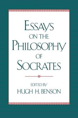 Essays on the Philosophy of Socrates