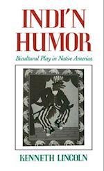 Indi'n Humor: Bicultural Play in Native America 