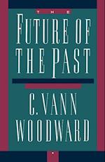 Woodward, C: The Future of the Past