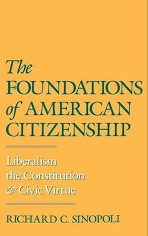 The Foundations of American Citizenship