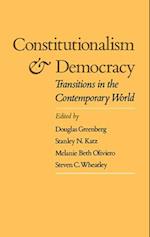 Constitutionalism and Democracy: Transitions in the Contemporary World 