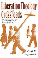 Liberation Theology at the Crossroads