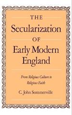 The Secularization of Early Modern England