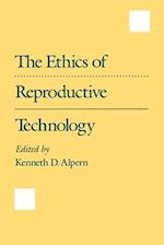 The Ethics of Reproductive Technology