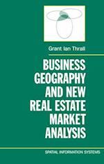 Business Geography and New Real Estate Market Analysis.