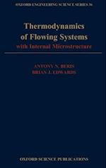 Thermodynamics of Flowing Systems: with Internal Microstructure