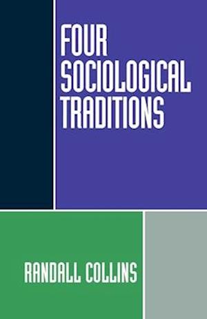 Four Sociological Traditions