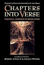 Chapters into Verse: Volume Two: Gospels to Revelation