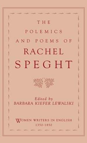 The Polemics of Rachel Speght