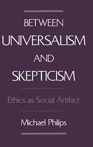 Between Universalism and Skepticism