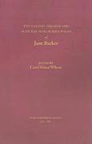 The Galesia Trilogy and Selected Manuscript Poems of Jane Barker