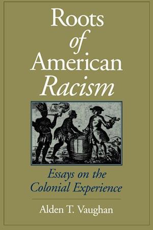 The Roots of American Racism