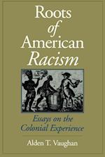 The Roots of American Racism