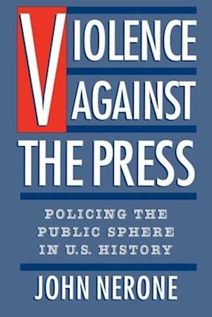 Violence Against the Press