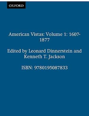 American Vistas: Volume 1: 1607-1877