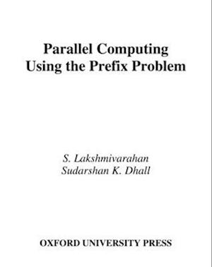 Parallel Computing Using the Prefix Problem