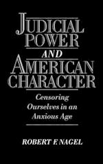 Judicial Power and American Character