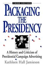Packaging the Presidency