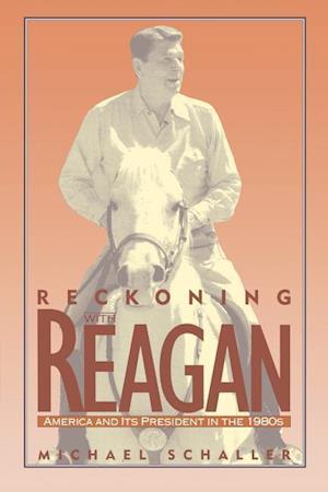 Reckoning with Reagan