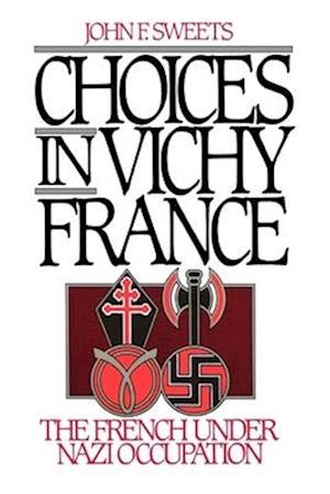 Choices in Vichy France