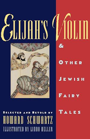 Elijah's Violin and Other Jewish Fairy Tales