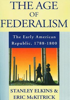 The Age of Federalism