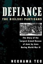 Defiance: The Bielski Partisans 