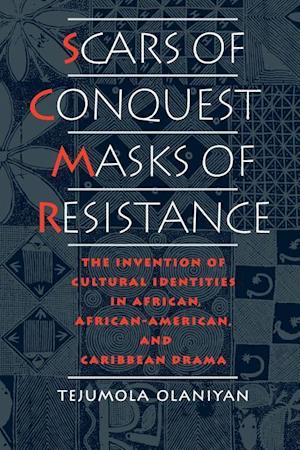 Scars of Conquest/Masks of Resistance