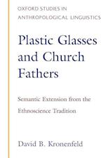Plastic Glasses and Church Fathers