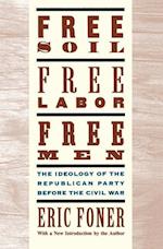 Free Soil, Free Labor, Free Men