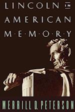 Peterson, M: Lincoln in American Memory