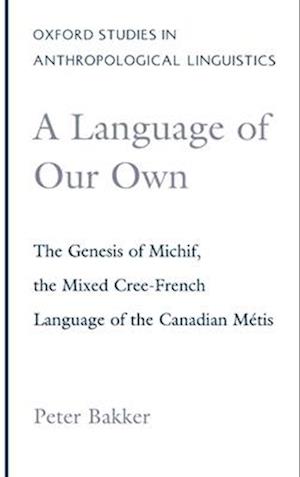 A Language of Our Own