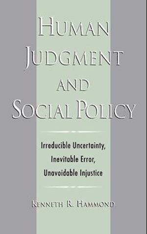 Human Judgment and Social Policy