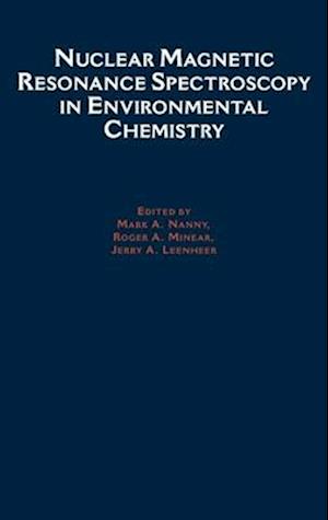 Nuclear Magnetic Resonance Spectroscopy in Environment Chemistry