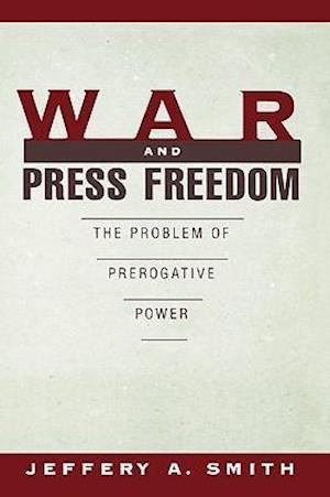 War and Press Freedom