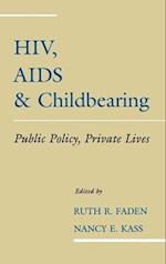 HIV, AIDS and Childbearing