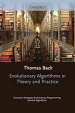 Evolutionary Algorithms in Theory and Practice