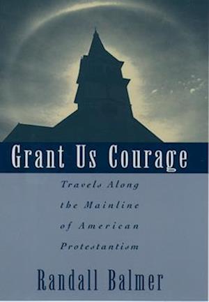 Grant Us Courage