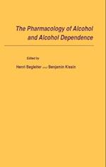 The Pharmacology of Alcohol and Alcohol Dependence