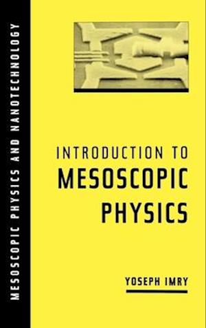 Introduction to Mesoscopic Physics