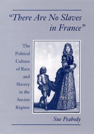 'There Are No Slaves in France'