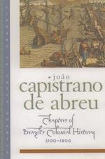 Chapters of Brazil's Colonial History, 1500-1800