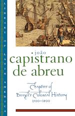 Chapters of Brazil's Colonial History, 1500-1800