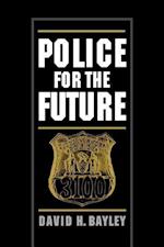 Bayley, D: Police for the Future