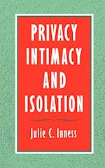 Privacy, Intimacy, and Isolation